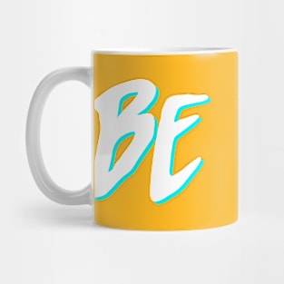 Be Real 3 Mug